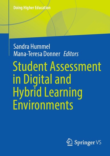 Sandra Hummel, Mana-Teresa Donner - Student Assessment in Digital and Hybrid Learning Environments, Häftad