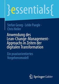 bokomslag Anwendung des Lean-Change-Management-Approachs in Zeiten der digitalen Transformation