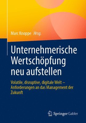 Unternehmerische Wertschpfung neu aufstellen 1