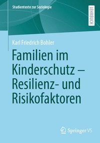 bokomslag Familien im Kinderschutz  Resilienz- und Risikofaktoren
