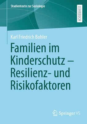 Familien im Kinderschutz  Resilienz- und Risikofaktoren 1