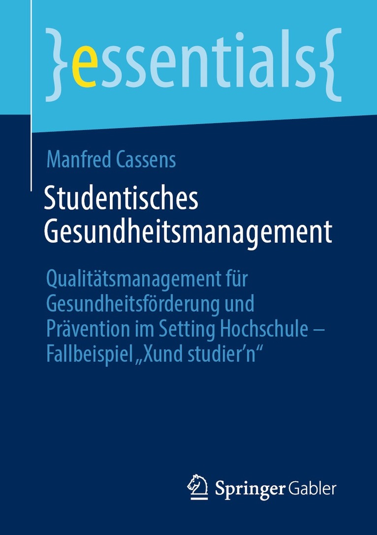 Manfred Cassens - Studentisches Gesundheitsmanagement, Häftad