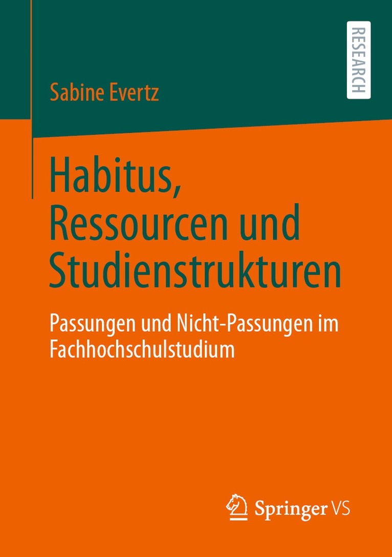 Habitus, Ressourcen und Studienstrukturen 1