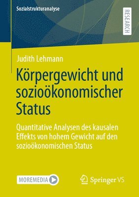 Judith Lehmann - Körpergewicht und sozioökonomischer Status, Häftad