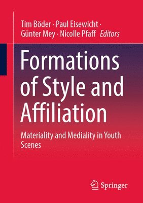 Formations of Style and Affiliation 1