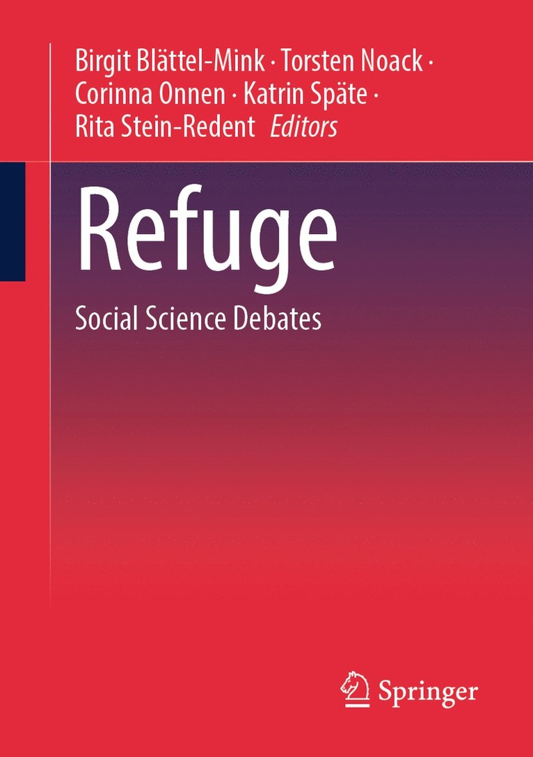 Birgit Blättel-Mink, Torsten Noack, Corinna Onnen, Katrin Späte, Rita Stein-Redent, Birgit Blattel-Mink, Katrin Spate - Refuge, Häftad