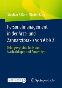 bokomslag Personalmanagement in der Arzt- und Zahnarztpraxis von A bis Z