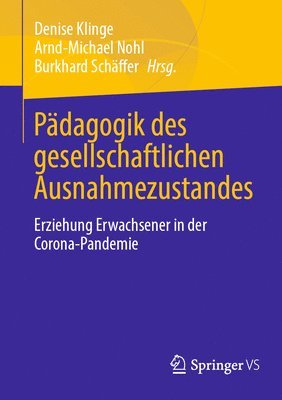 bokomslag Pdagogik des gesellschaftlichen Ausnahmezustandes