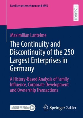 Maximilian Lantelme - Continuity and Discontinuity of the 250 Largest Enterprises in Germany, Häftad