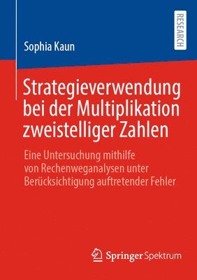 bokomslag Strategieverwendung bei der Multiplikation zweistelliger Zahlen