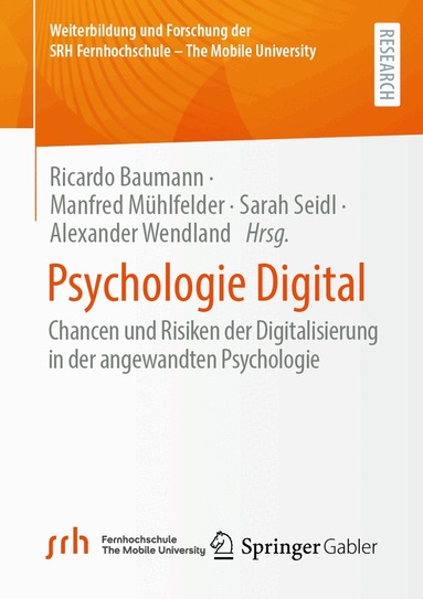 Ricardo Baumann, Manfred Mühlfelder, Sarah Seidl, Alexander Wendland - Psychologie Digital, Häftad