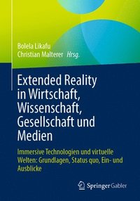 bokomslag Extended Reality in Wirtschaft, Wissenschaft, Gesellschaft und Medien