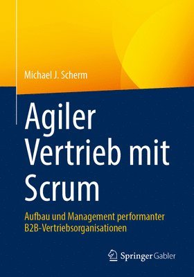 bokomslag Agiler Vertrieb mit Scrum