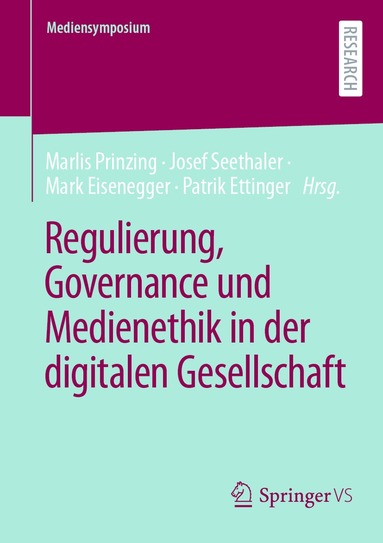 Marlis Prinzing, Josef Seethaler, Mark Eisenegger, Patrik Ettinger - Regulierung, Governance und Medienethik in der digitalen Gesellschaft, Häftad