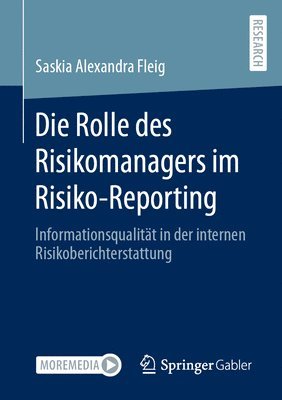 bokomslag Die Rolle des Risikomanagers im Risiko-Reporting