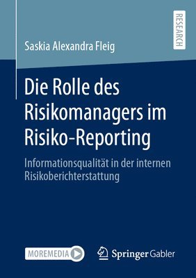 Die Rolle des Risikomanagers im Risiko-Reporting 1