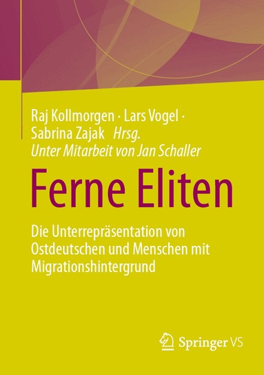 Raj Kollmorgen, Lars Vogel, Sabrina Zajak - Ferne Eliten, Häftad
