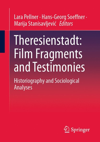 bokomslag Theresienstadt: Film Fragments and Testimonies