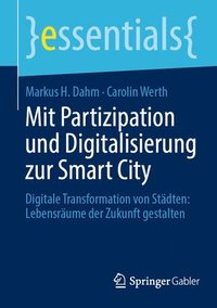 bokomslag Mit Partizipation und Digitalisierung zur Smart City