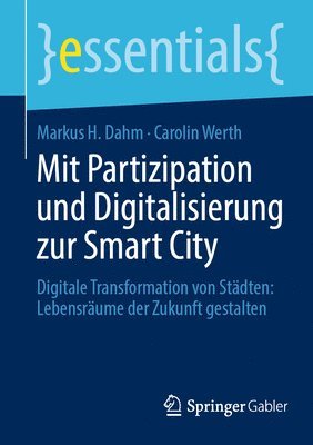Mit Partizipation und Digitalisierung zur Smart City 1
