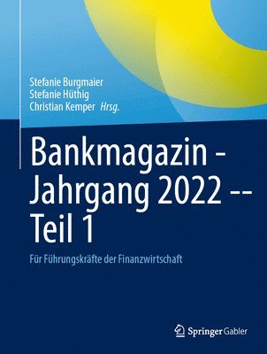 Bankmagazin - Jahrgang 2022 -- Teil 1 1