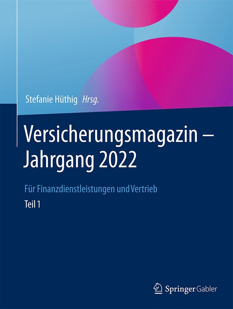 Stefanie Hüthig - Versicherungsmagazin – Jahrgang 2022 – Teil 1, Inbunden