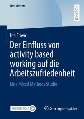 bokomslag Der Einfluss von activity based working auf die Arbeitszufriedenheit