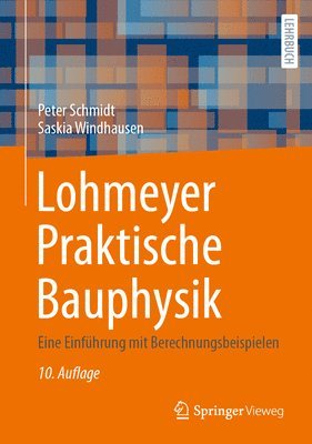 Lohmeyer Praktische Bauphysik 1