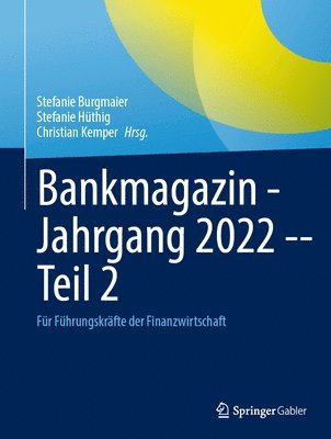 Bankmagazin - Jahrgang 2022 -- Teil 2 1