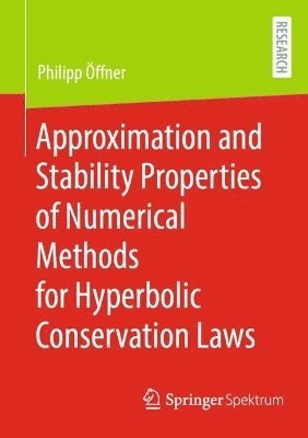 bokomslag Approximation and Stability Properties of Numerical Methods for Hyperbolic Conservation Laws