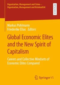 bokomslag Global Economic Elites and the New Spirit of Capitalism