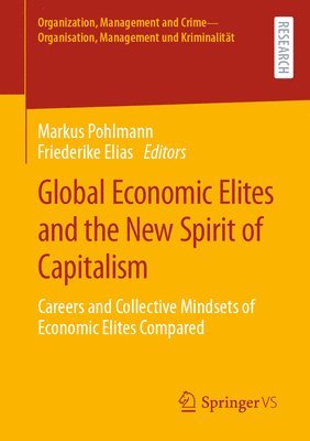 Global Economic Elites and the New Spirit of Capitalism 1