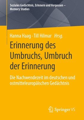 bokomslag Erinnerung des Umbruchs, Umbruch der Erinnerung