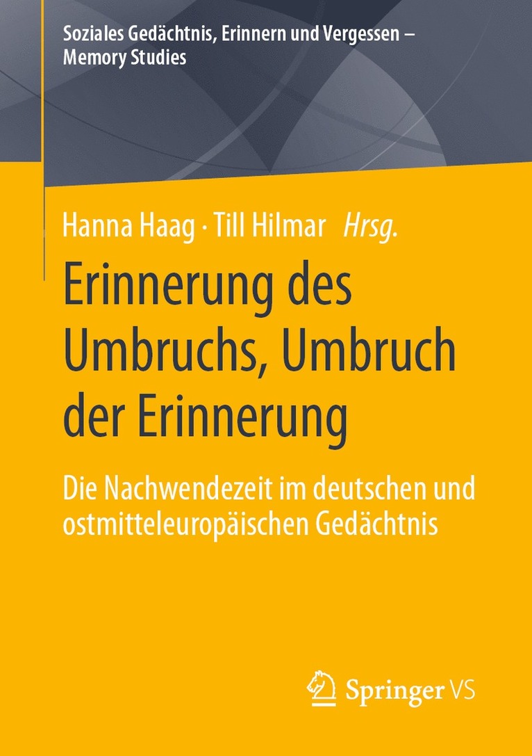 Hanna Haag, Till Hilmar - Erinnerung des Umbruchs, Umbruch der Erinnerung, Häftad