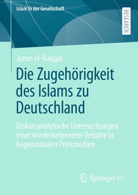 bokomslag Die Zugehrigkeit des Islams zu Deutschland