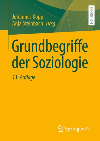 Johannes Kopp, Anja Steinbach - Grundbegriffe der Soziologie, Häftad
