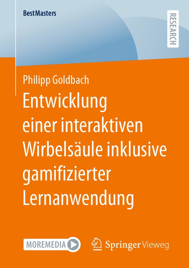 Philipp Goldbach - Entwicklung einer interaktiven Wirbelsäule inklusive gamifizierter Lernanwendung, Häftad