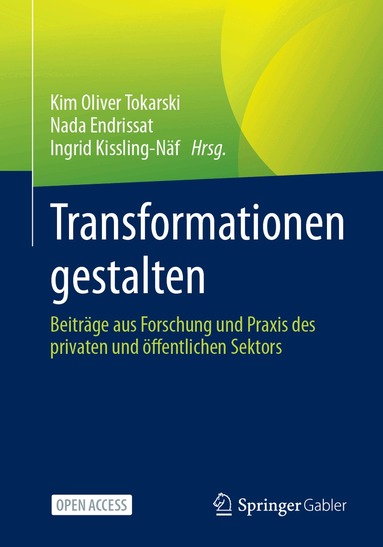 Kim Oliver Tokarski, Nada Endrissat, Ingrid Kissling-Näf - Transformationen gestalten, Häftad