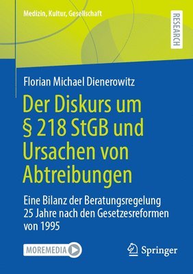 Florian Michael Dienerowitz - Der Diskurs um § 218 StGB und Ursachen von Abtreibungen, Häftad