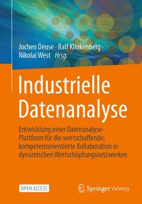 Jochen Deuse, Ralf Klinkenberg, Nikolai West - Industrielle Datenanalyse, Häftad