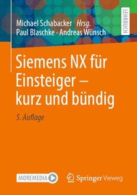 bokomslag Siemens NX fr Einsteiger  kurz und bndig