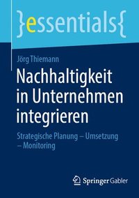 bokomslag Nachhaltigkeit in Unternehmen integrieren