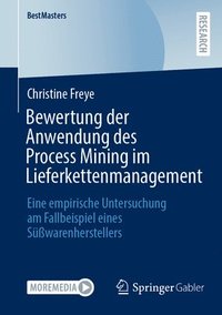 bokomslag Bewertung der Anwendung des Process Mining im Lieferkettenmanagement