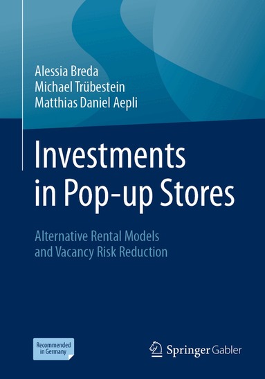 Alessia Breda, Michael Trübestein, Matthias Daniel Aepli - Investments in Pop-up Stores, Häftad