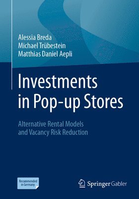Alessia Breda, Michael Trübestein, Matthias Daniel Aepli, Michael Trubestein - Investments in Pop-up Stores, Häftad