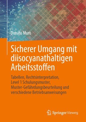 Sicherer Umgang mit diisocyanathaltigen Arbeitsstoffen 1