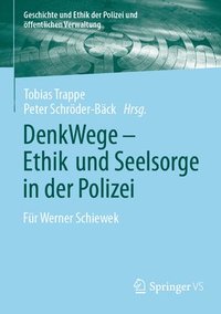bokomslag DenkWege - Ethik und Seelsorge in der Polizei