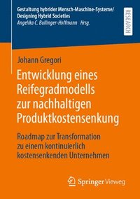 bokomslag Entwicklung eines Reifegradmodells zur nachhaltigen Produktkostensenkung