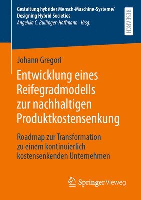 Entwicklung eines Reifegradmodells zur nachhaltigen Produktkostensenkung 1