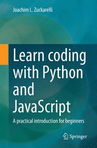 bokomslag Learn coding with Python and JavaScript